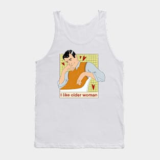 I Like Older Woman Tank Top